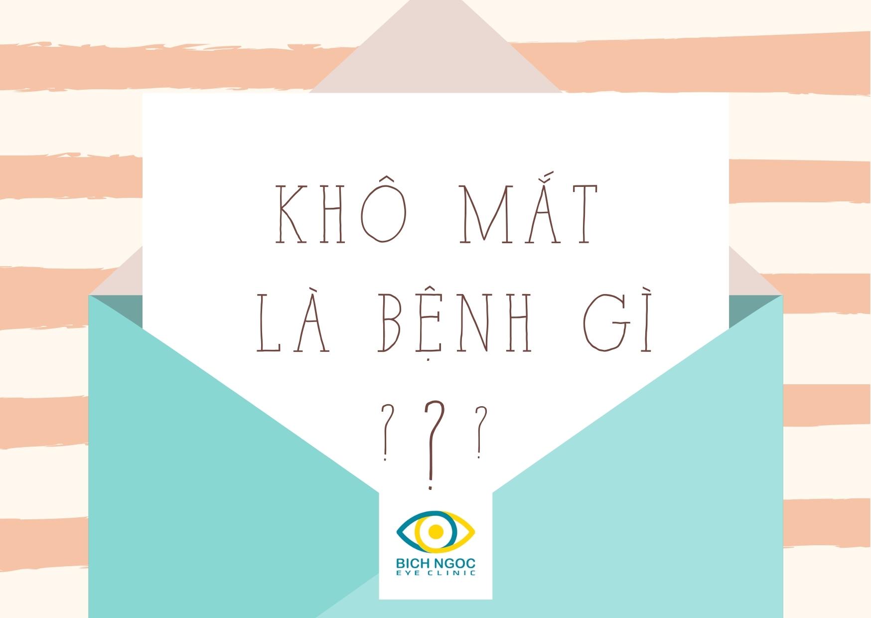 khô mắt là bệnh gì? có nguy hiểm không?