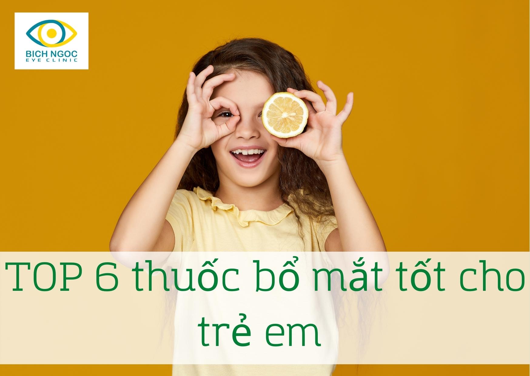 thuốc bổ mắt tốt cho trẻ em